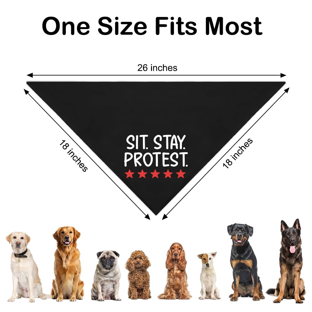 Sit Stay Protest Black Dog Bandana, Protest Theme Pet Scarf Gifts for Activist Pet Owner Progressive Dog Lover Social Justice Advocate, Pup Accessory for Peace Protests Pride Awareness Event